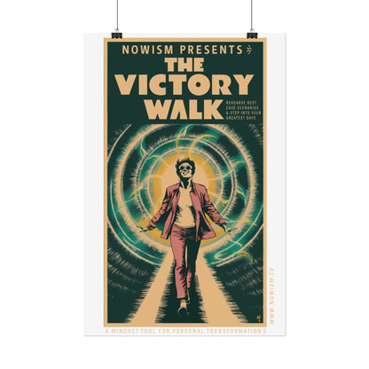 The NOWism VICTORY WALK! Rolled Poster