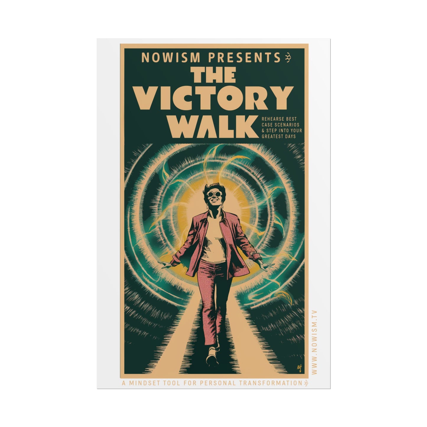 The NOWism VICTORY WALK! Rolled Poster