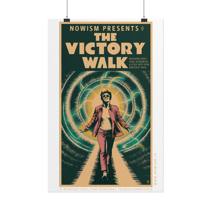 The NOWism VICTORY WALK! Rolled Poster